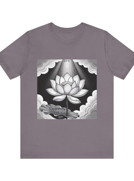"Choosing Equanimity, EFS (Energy for Success)" Unisex Jersey Short Sleeve Tee