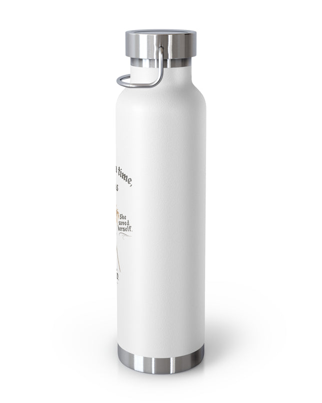 "She Saved Herself" Copper Vacuum Insulated Bottle, 22oz