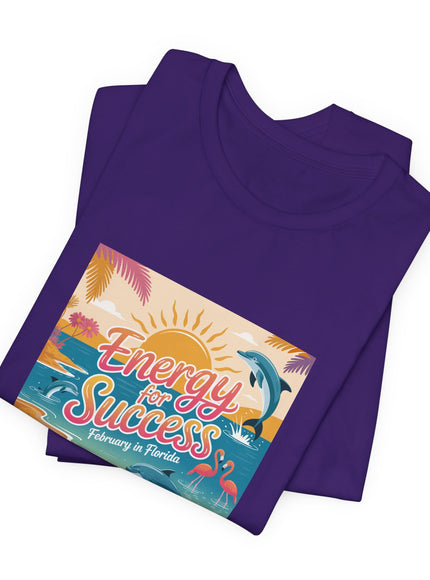 "February in Florida, Energy for Success (smaller design)" Unisex Jersey Short Sleeve Tee