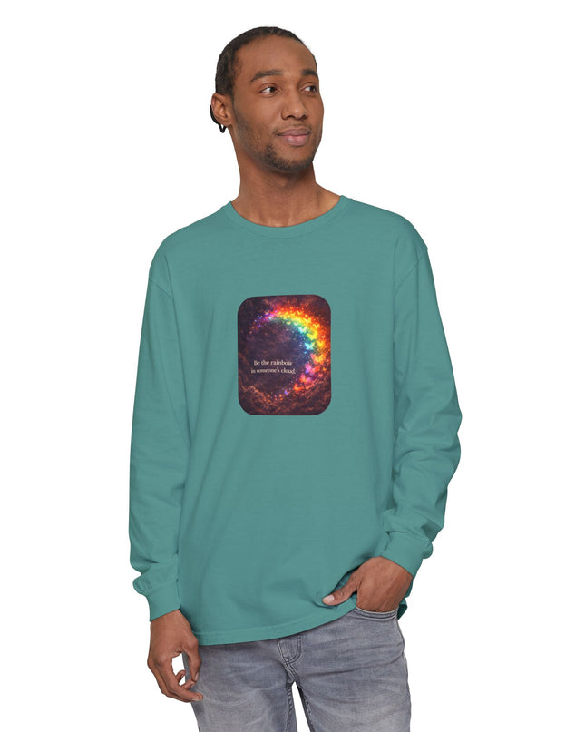 "Be the Rainbow in Someone's Cloud" Unisex Garment-dyed Long Sleeve T-Shirt