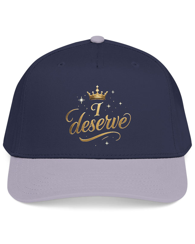 "I Deserve" Mid Profile Baseball Cap