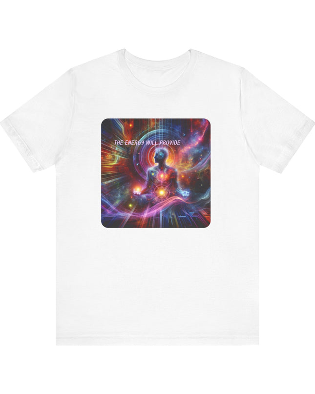 "The Energy will Provide, (Energy for Success)" Unisex Jersey Short Sleeve Tee