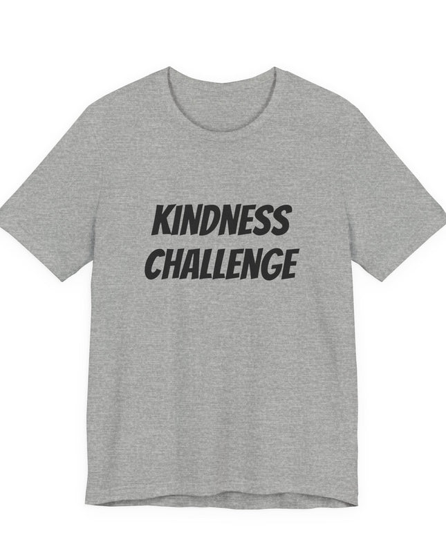 "Kindness Challenge" Unisex Jersey Short Sleeve Tee