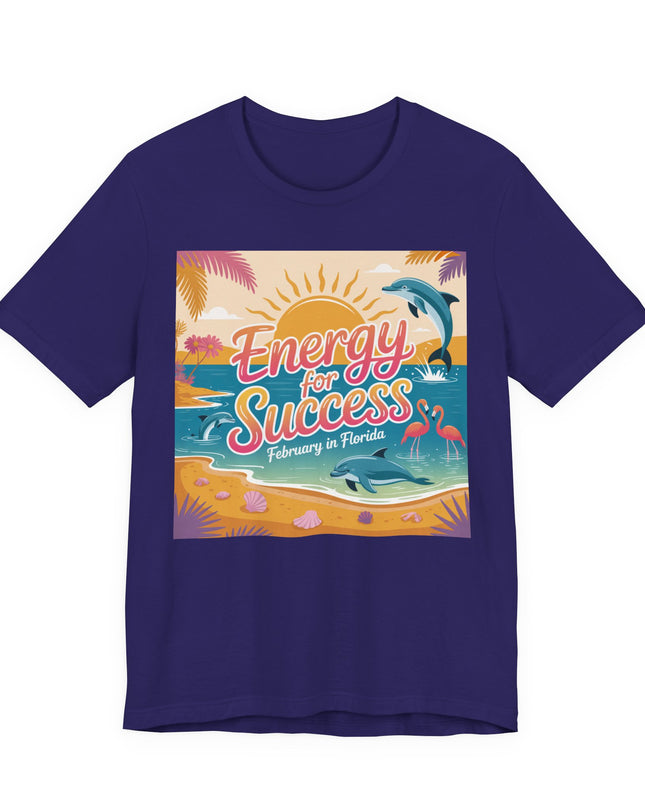 "February in Florida, Energy for Success" Unisex Jersey Short Sleeve Tee