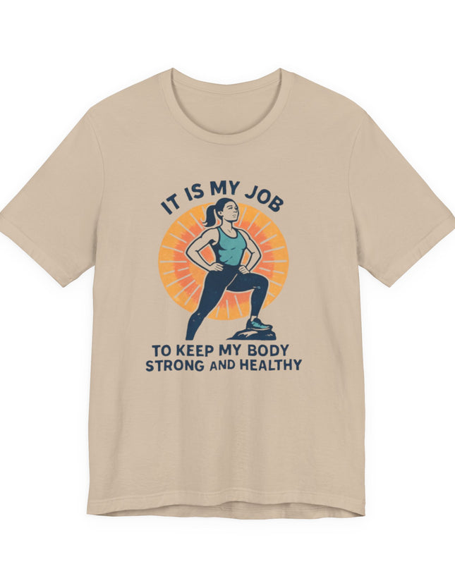 "It's My Job to" Unisex Short Sleeve Tee
