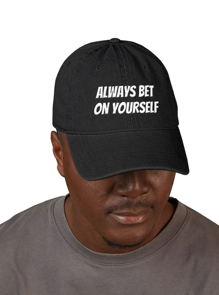 "Always Bet on Yourself" Denim Hat (Embroidery)