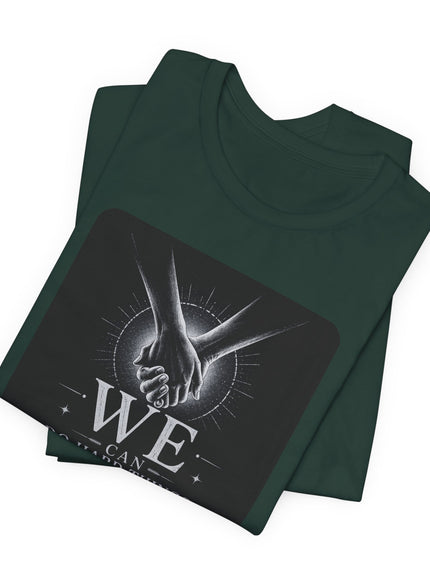"We Can Do Hard Things" Unisex Jersey Short Sleeve Tee