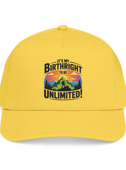 "It's my Birthright to be Unlimited" Mid Profile Baseball Cap