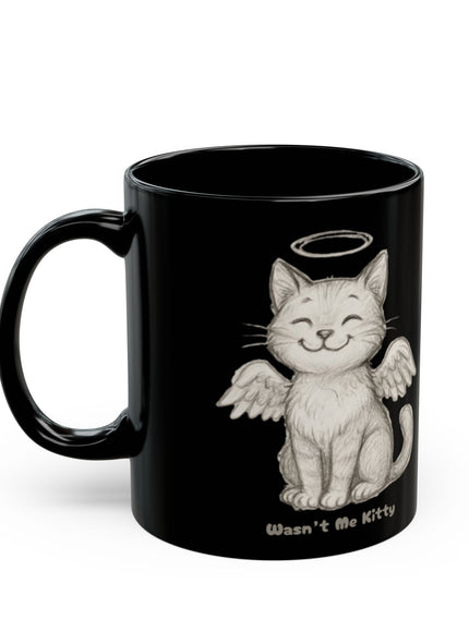 "Wasn't Me Kitty" Black Mug (11oz, 15oz)