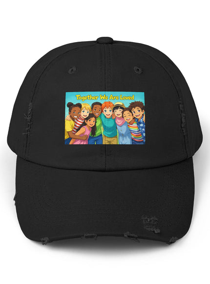 "Together We Are Loved" Unisex Distressed Cap