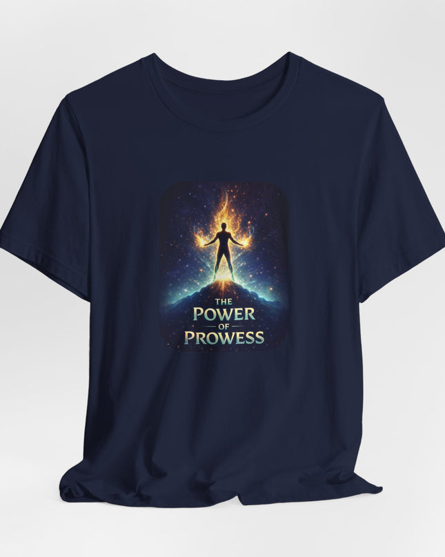 "The Power of Prowess" Unisex Jersey Short Sleeve Tee