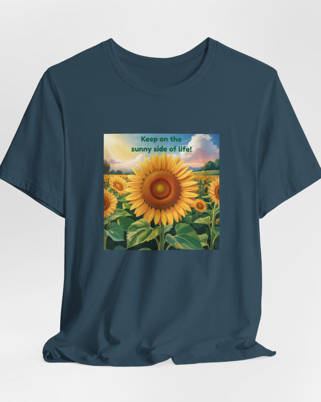 "Keep on the Sunny Side of Life!" Unisex Jersey Short Sleeve Tee