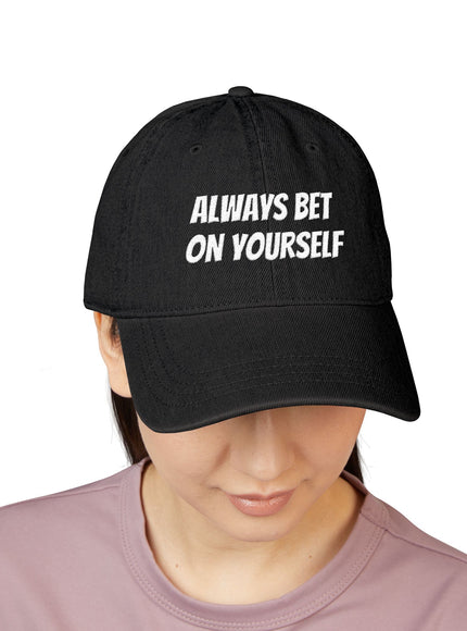 "Always Bet on Yourself" Denim Hat (Embroidery)