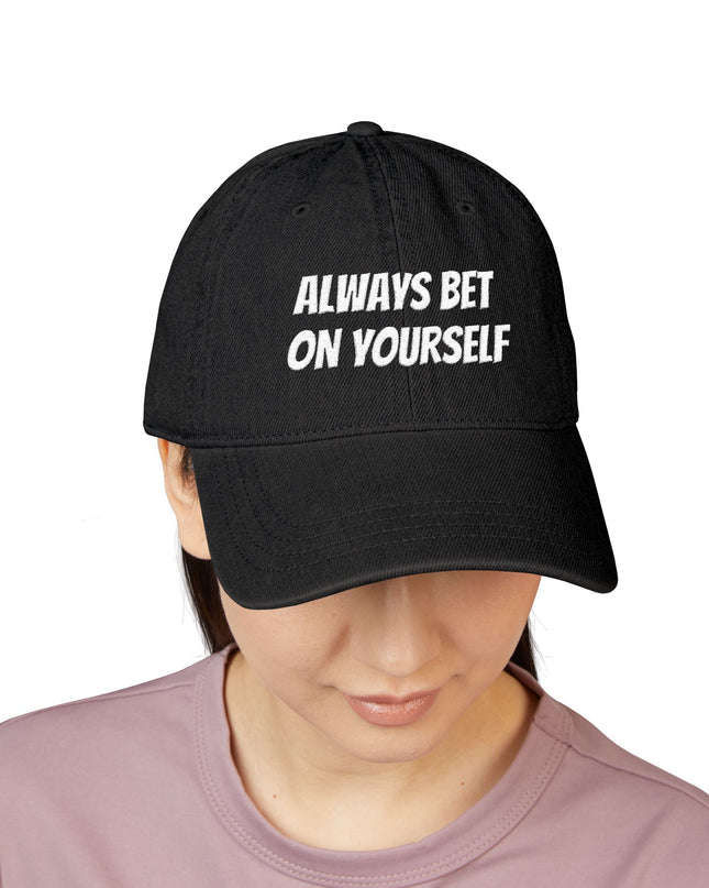 "Always Bet on Yourself" Denim Hat (Embroidery)