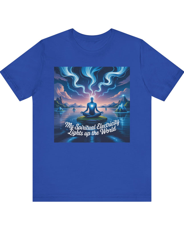 "My spiritual electricity lights up the world" Unisex Jersey Short Sleeve Tee