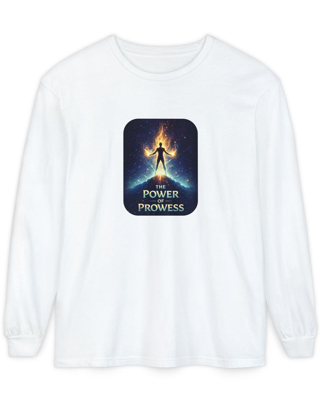 "The Power of Prowess" Unisex Garment-dyed Long Sleeve T-Shirt