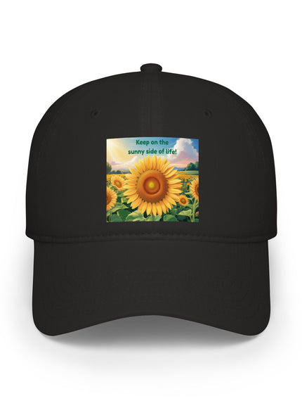 "Keep on the Sunny Side of Life" Low Profile Baseball Cap