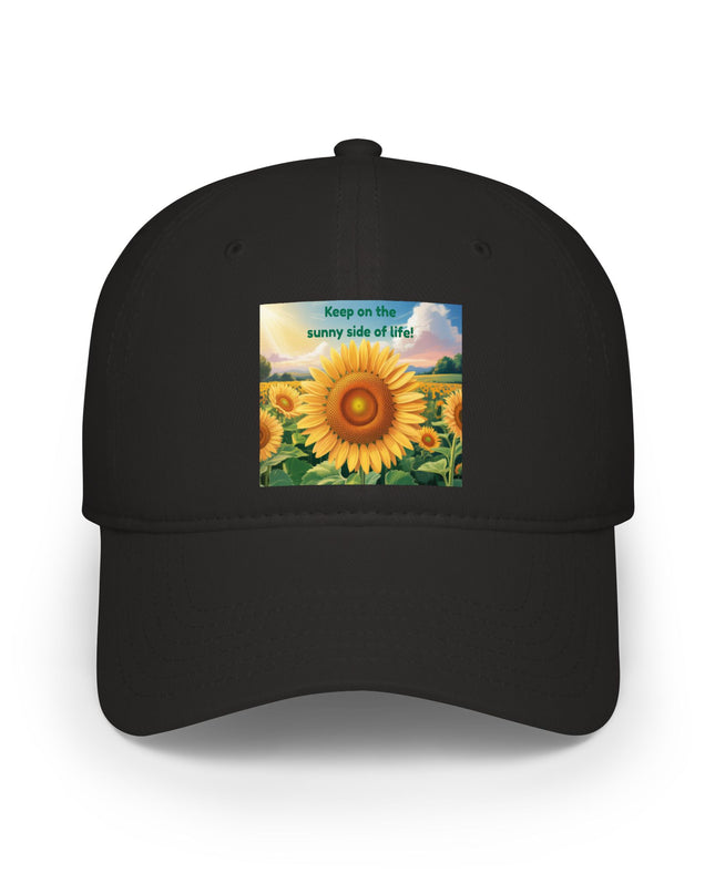 "Keep on the Sunny Side of Life" Low Profile Baseball Cap