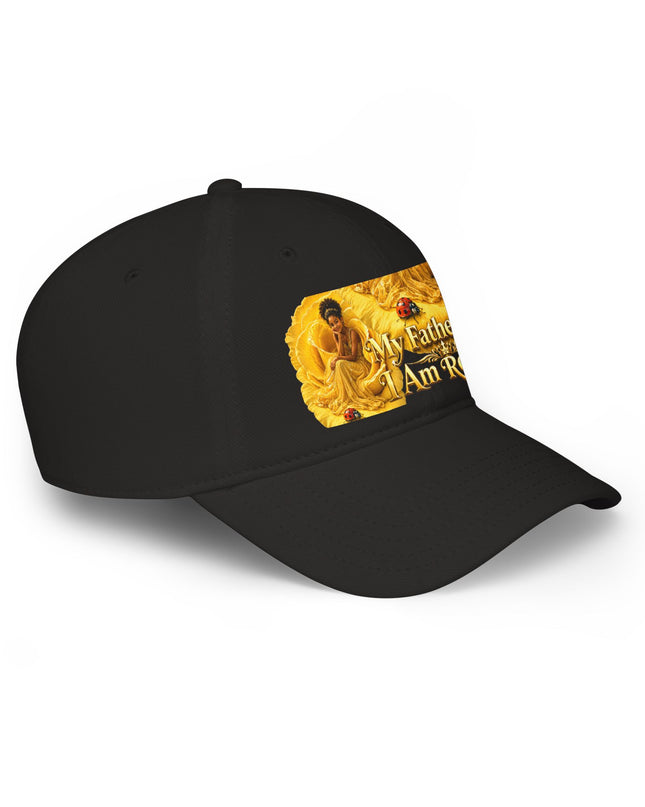 "My Father Says I'm Royalty" Low Profile Baseball Cap