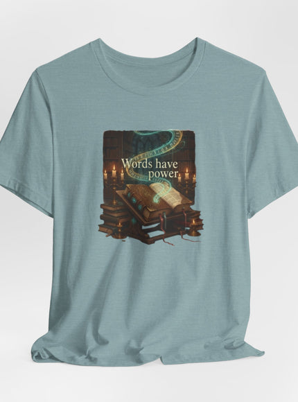 "Words Have Power Unisex Jersey Short Sleeve Tee
