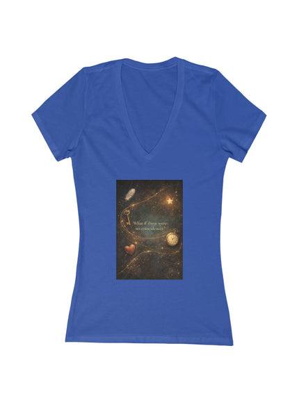 "What If There Were No Coincidences" Women's Jersey Short Sleeve Deep V-Neck Tee