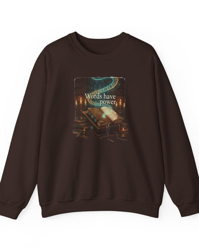 "Words Have Power" Unisex Adult Sweatshirt
