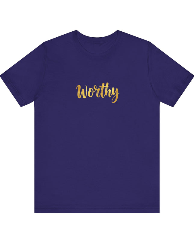 "Worthy in gold foil" Unisex Jersey Short Sleeve Tee