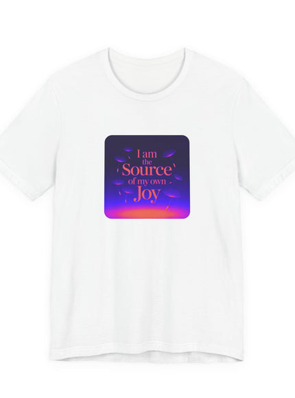 "I Am the Source of my Own Joy, (Energy for Success)" Women's and Men's Jersey Short Sleeve Tee