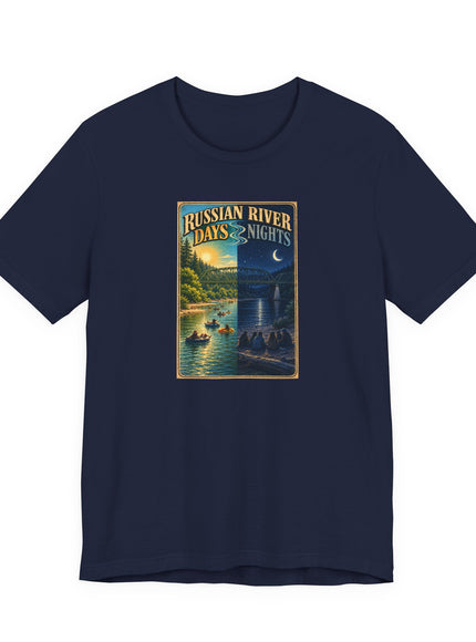 "Russian River Days, Russian River Nights" Unisex Jersey Short Sleeve Tee