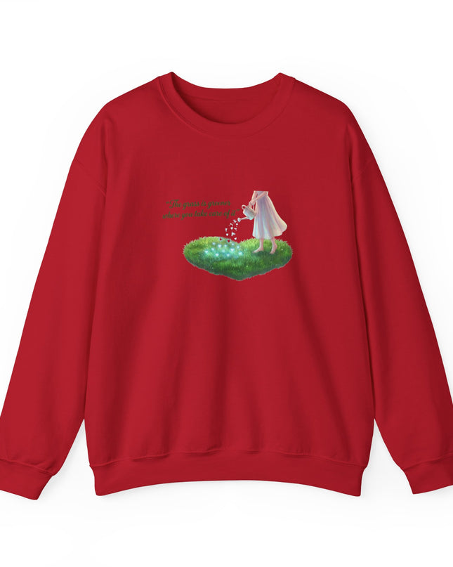 "The Grass is Greener Where You Water It" Unisex Adult Sweatshirt