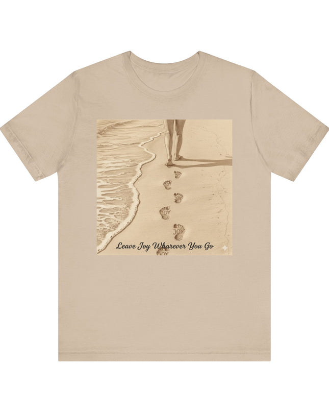 Leave joy wherever you go Unisex Jersey Short Sleeve Tee