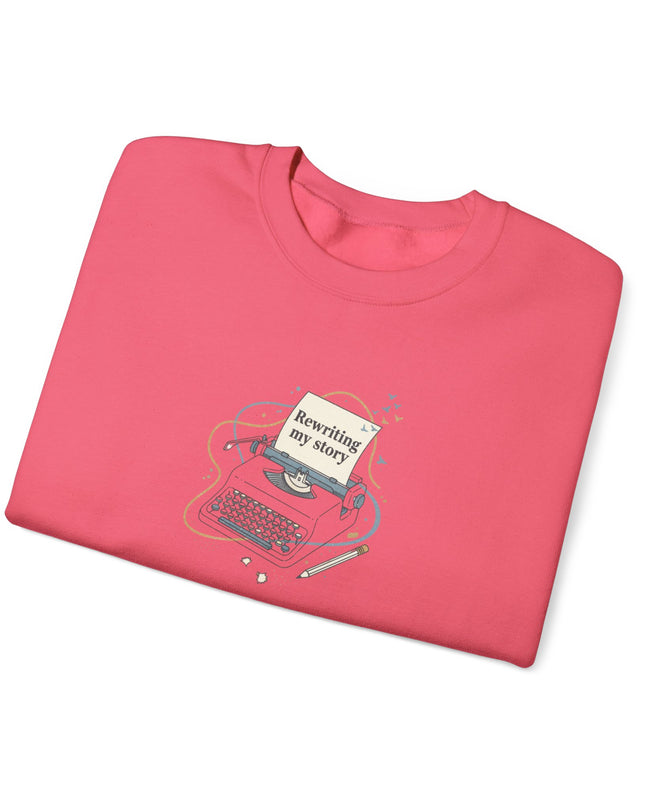 "Rewriting My Story" Unisex Adult Sweatshirt