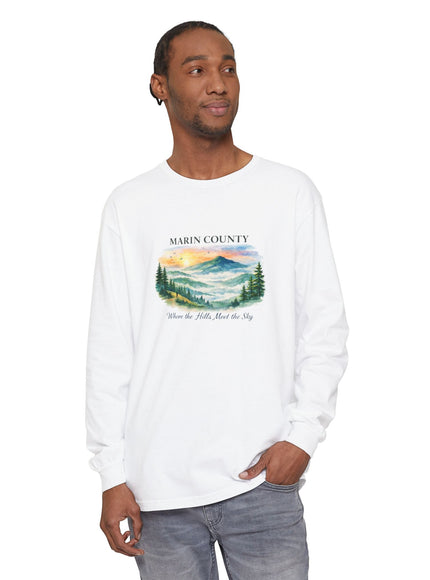 "Marin County, Where the Hills Meet the Sky" Unisex Garment-dyed Long Sleeve T-Shirt