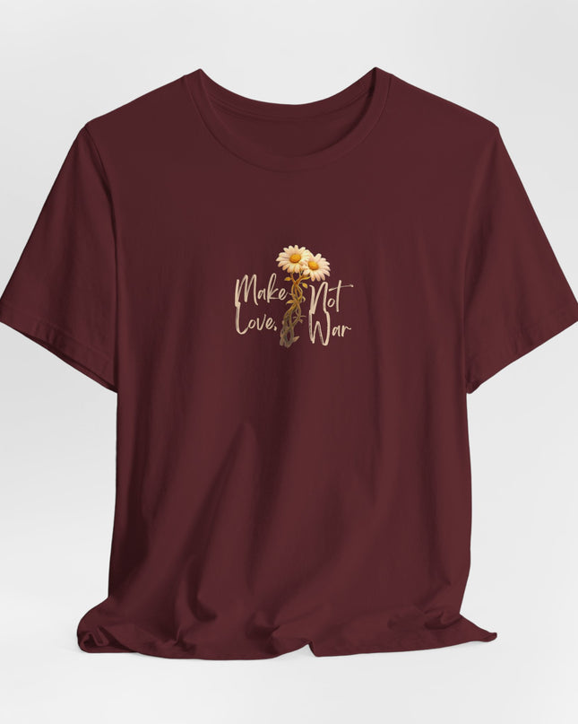 "Make Love, Not War" Unisex Jersey Short Sleeve Tee