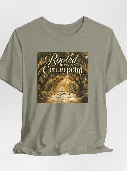 "Rooted in my Centerpoint" Unisex Jersey Short Sleeve Tee