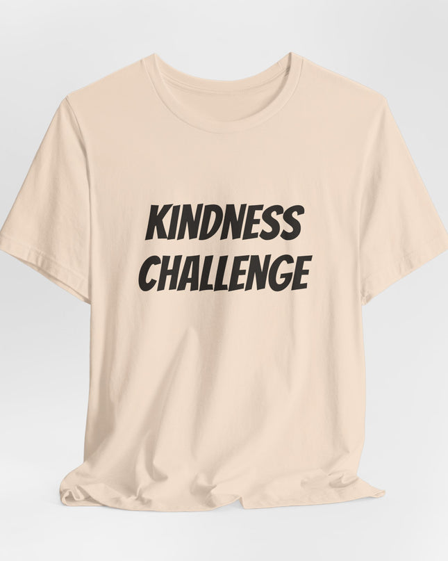 "Kindness Challenge" Unisex Jersey Short Sleeve Tee