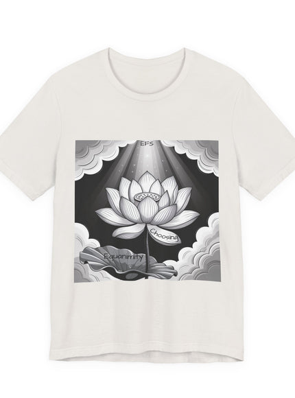 "Choosing Equanimity, EFS (Energy for Success)" Unisex Jersey Short Sleeve Tee