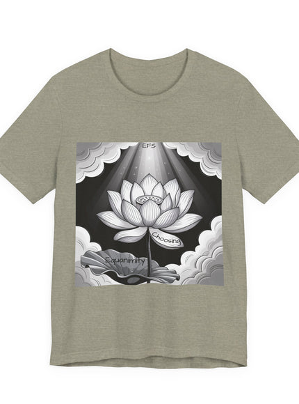"Choosing Equanimity, EFS (Energy for Success)" Unisex Jersey Short Sleeve Tee