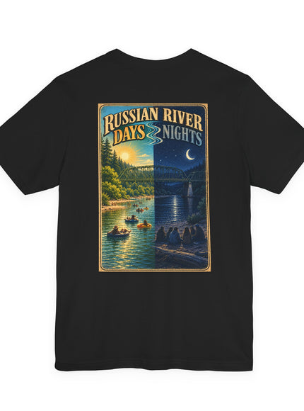 "Russian River Days, Russian River Nights" Unisex Jersey Short Sleeve Tee
