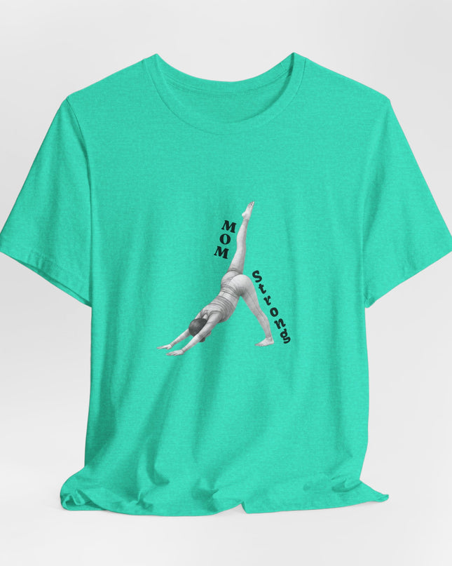 "Mom Strong Pilates" Unisex Jersey Short Sleeve Tee