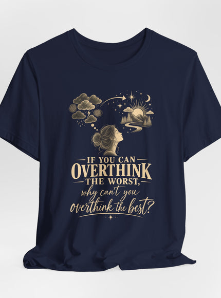 "Overthink" Unisex Jersey Short Sleeve Tee