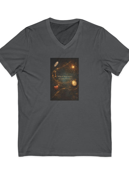 "What If There Were No Coincidences" Unisex Jersey Short Sleeve V-Neck Tee