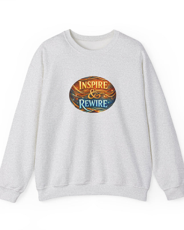 "Inspire and Rewire" Unisex Adult Sweatshirt