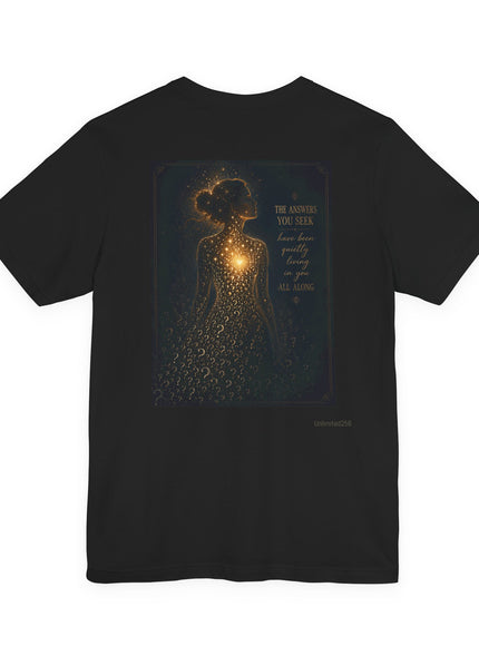 "The Answers You Seek" Unisex Jersey Short Sleeve Tee