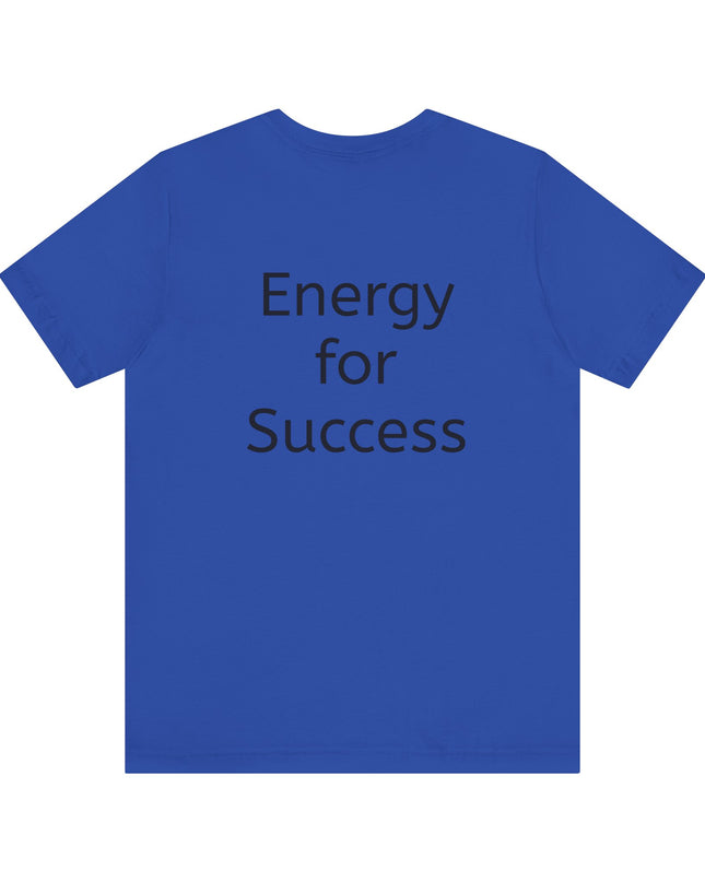 "In the Energy, I am Constructed to Win" Men's and Women's Jersey Short Sleeve Tee