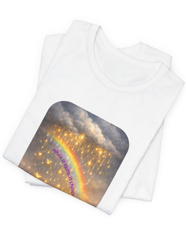 "When It Rains, It Shines" Unisex Jersey Short Sleeve Tee