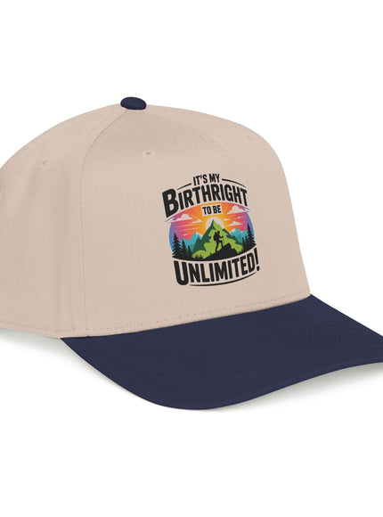 "It's my Birthright to be Unlimited" Mid Profile Baseball Cap