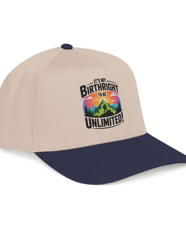 "It's my Birthright to be Unlimited" Mid Profile Baseball Cap