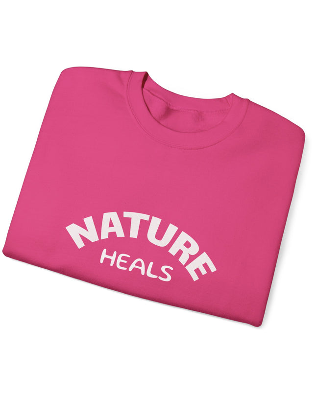 "Nature Heals" Unisex Adult Sweatshirt