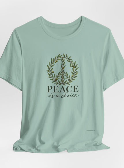 "Peace is a Choice" Unisex Jersey Short Sleeve Tee